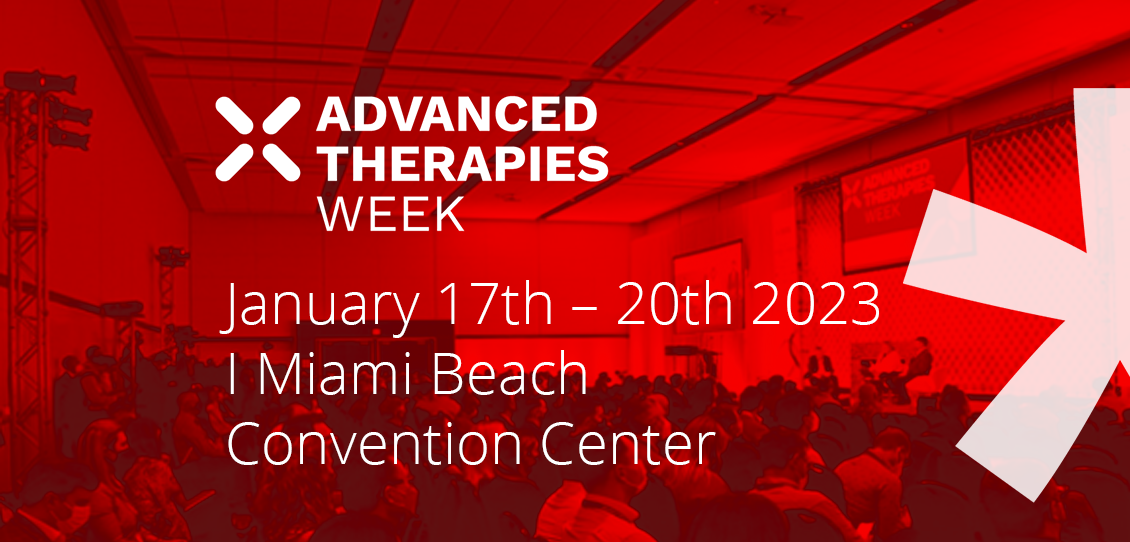 Advanced Therapies Week 2023 – Miami