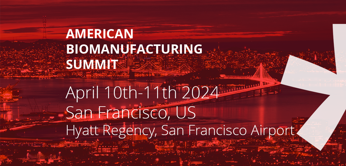 American Biomanufacturing Summit 2024