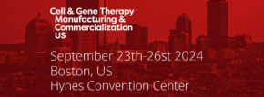 Cell and Gene Therapy Manufacturing & Commercialisation 2024